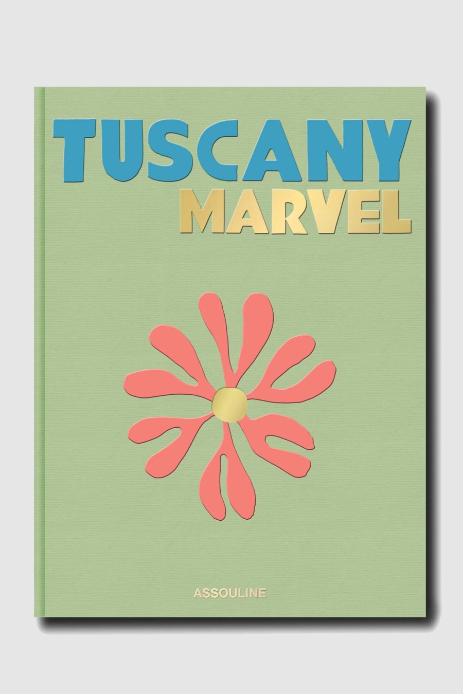 Living ASSOULINE | Buch Tuscany Marvel